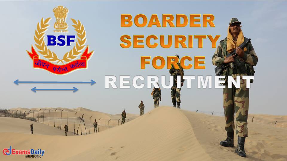 BSF Recruitment 2023 -  160+ പോസ്റ്റുകൾക്ക് അപേക്ഷിക്കുക || ശമ്പളം ഒരു ലക്ഷം രൂപയ്ക്ക് മുകളിൽ!!