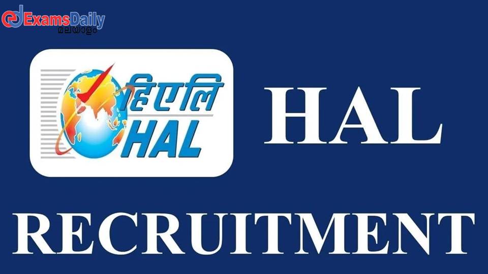 HAL Recruitment 2023 - പരീക്ഷ/ഇന്റർവ്യൂ ഇല്ല || പ്രതിമാസ ശമ്പളം 160000 രൂപ!!