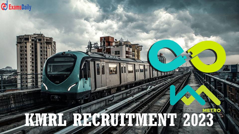 Kochi Metro Recruitment 2023 - മാനേജർ തസ്തികയിലേക്ക് അപേക്ഷിക്കുക || അപേക്ഷാ ഫോം ഡൗൺലോഡ് ചെയ്യുക!!!