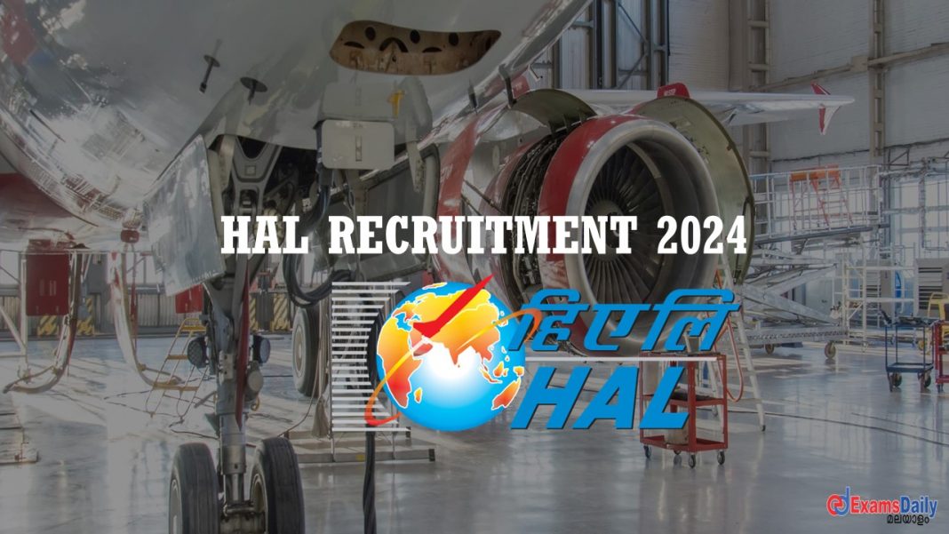 HAL INDIA Recruitment 2024 - നടത്തം അഭിമുഖം മാത്രം || പ്രതിമാസ ശമ്പളം RS.51750!!!